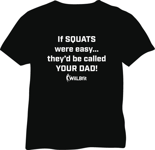 If Squats Were Easy...